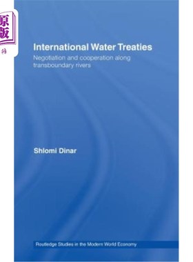 海外直订International Water Treaties: Negotiation and Cooperation Along Transboundary Ri