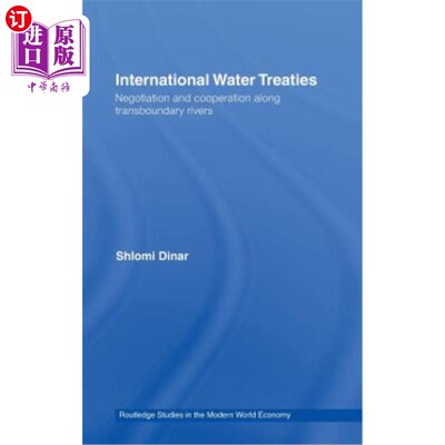 海外直订International Water Treaties: Negotiation and Cooperation Along Transboundary Ri