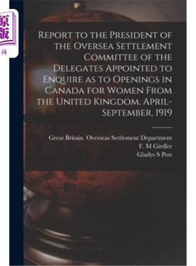 海外直订Report to the President of the Oversea Settlement Committee of the Delegates App 向海外定居委员会总统报告，