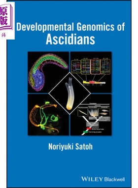 现货 海鞘发育基因组学 Developmental Genomics Of Ascidians Noriyuki Satoh 英文原版 中商原版 Wiley【中商原版】