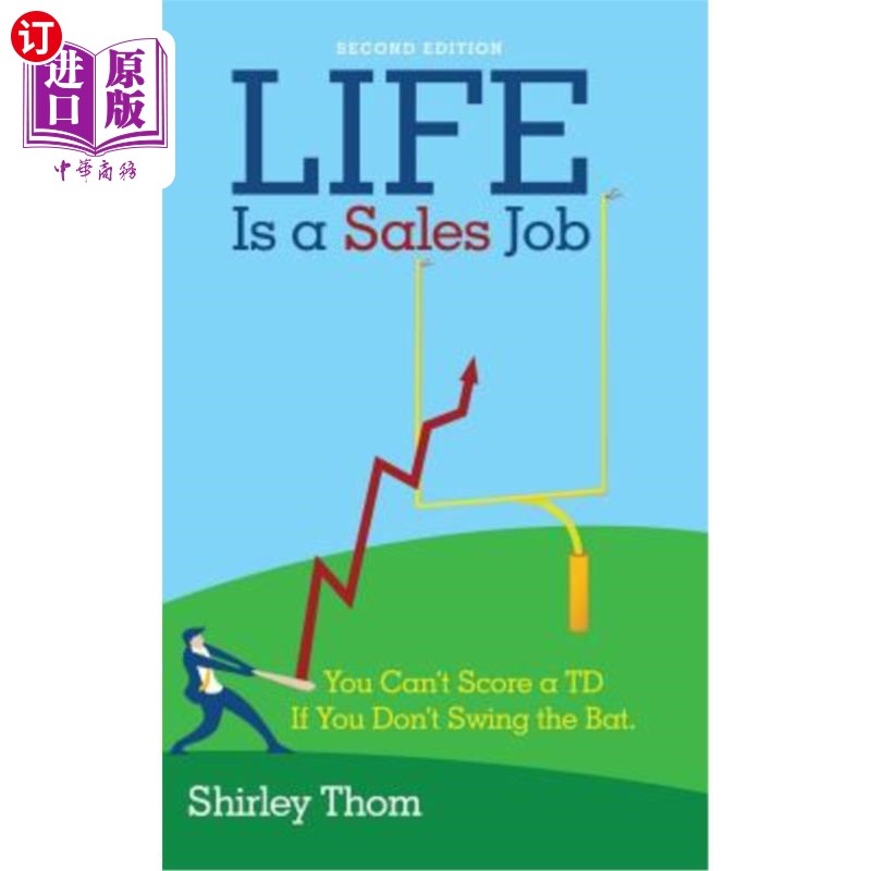 海外直订life is a sales job: you cant score a td if you dont