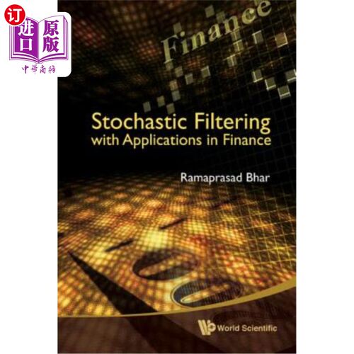 海外直订Stochastic Filtering with Applications in Finance 随机滤波及其在金融中的应用