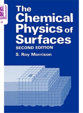 海外直订The Chemical Physics of Surfaces 表面的化学物理