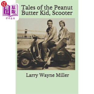 Peanut Butter 故事 滑板车 花生酱小孩 the Scooter 海外直订Tales Kid