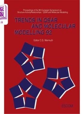 海外直订Trends in Qsar and Molecular Modelling 92: Proceedings of He 9th European Sympos Qsar和分子建模的