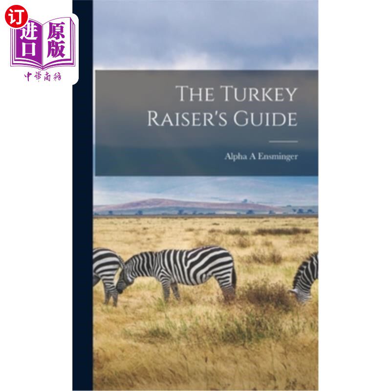 海外直订The Turkey Raiser's Guide 火鸡饲养指南