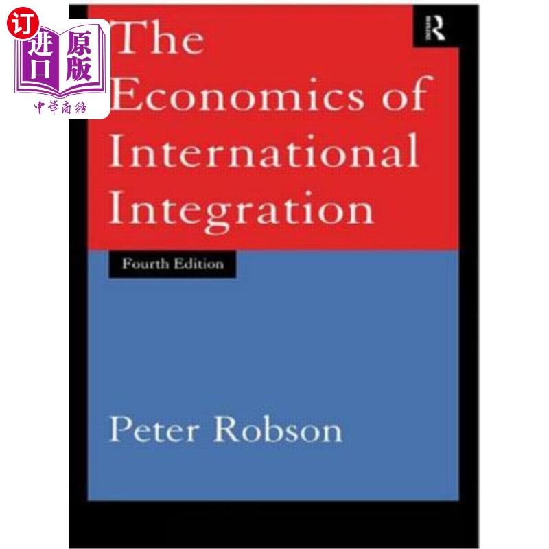 海外直订The Economics of International Integration 国际一体化经济学