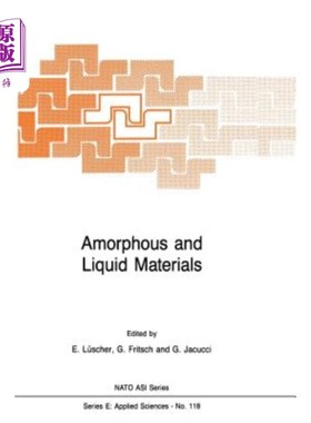 海外直订Amorphous and Liquid Materials 非晶态和液态材料