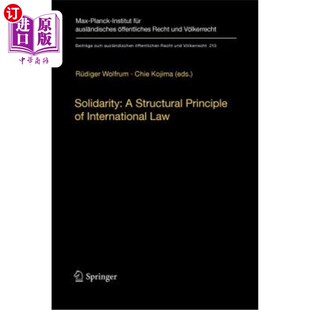 海外直订Solidarity: A Structural Principle of International Law 团结:国际法的一项结构原则