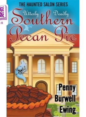 海外直订Utterly Deadly Southern Pecan Pie 绝对致命的南方核桃派