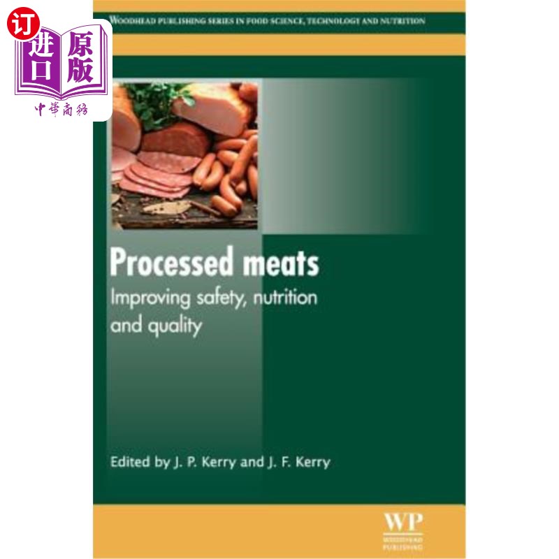 海外直订Processed Meats: Improving Safety, Nutrition and Quality 加工肉类：提高安全、营养和质量