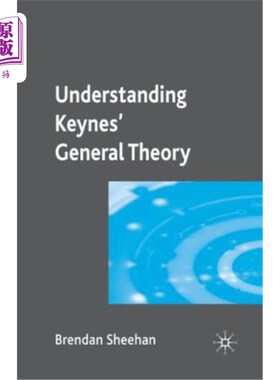 海外直订Understanding Keynes' General Theory 理解凯恩斯的一般理论