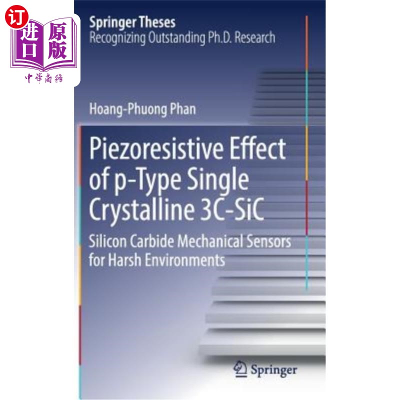 海外直订Piezoresistive Effect of P-Type Single Crystalline 3c-Sic: Silicon Carbide Mecha P型单晶3c-Sic - 实物图
