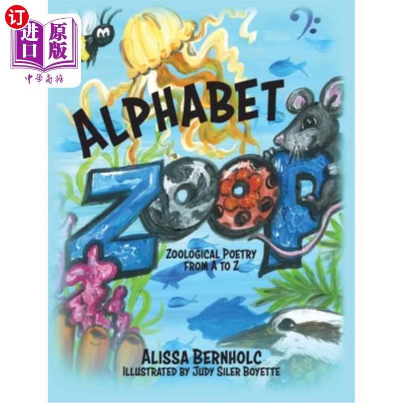 海外直订Alphabet ZooP: Zoological Poetry From A to Z 字母ZooP:从A到Z的动物诗歌