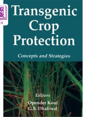 海外直订Transgenic Crop Protection: Concepts and Strategies 转基因作物保护:概念与策略