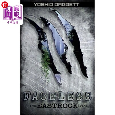 海外直订Faceless: The Eastrock Event 无面者:东岩事件