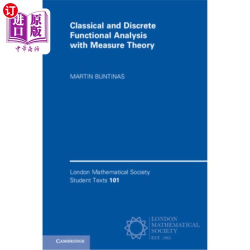 海外直订Classical and Discrete Functional Analysis with Measure Theory 基于测度理论的经典与离散泛函分析