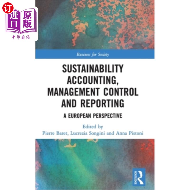 海外直订Sustainability Accounting, Management Control and Reporting: A European Perspect 可持续发展会计、管理控制和