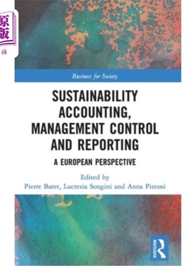 海外直订Sustainability Accounting, Management Control and Reporting: A European Perspect 可持续发展会计、管理控制和