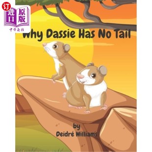 海外直订Why Dassie Has No Tail: An African Folktale 为什么达西没有尾巴:一个非洲民间故事