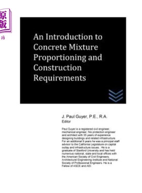 海外直订An Introduction to Concrete Mixture Proportioning and Construction Requirements 混凝土配合比及施工要求简介
