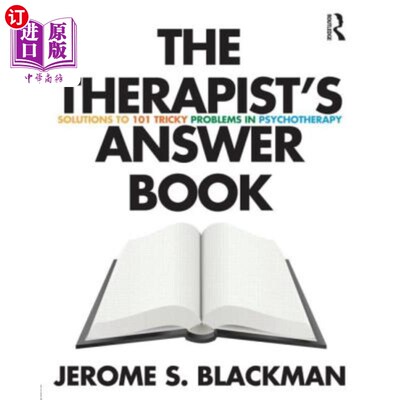 海外直订医药图书The Therapist's Answer Book: Solutions to 101 Tricky Problems in Psychotherapy 治疗师的答卷:心理治