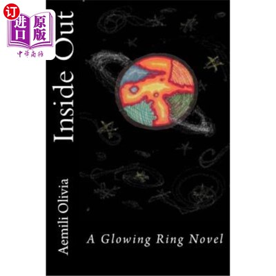 海外直订Inside Out: A Glowing Ring Novel 由内而外：一部光环小说