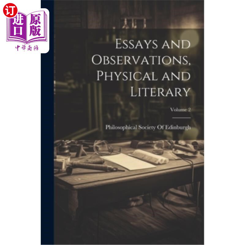海外直订Essays and Observations, Physical and Literary; Volume 2 散文和观察，物理和文学；卷2