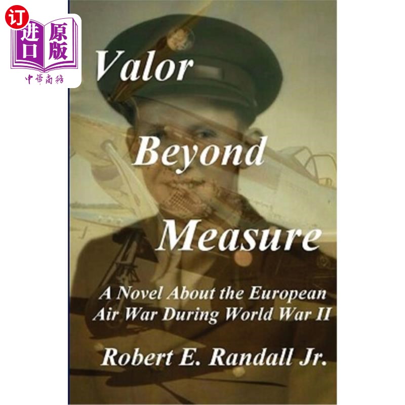 海外直订Valor Beyond Measure 勇猛无比