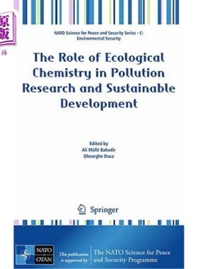 海外直订The Role of Ecological Chemistry in Pollution Research and Sustainable Developme 生态化学在污染研究与可持续