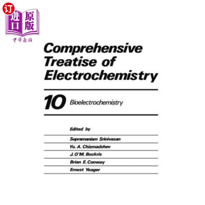 海外直订Comprehensive Treatise of Electrochemistry: Volume 10 Bioelectrochemistry 电化学综合论第十卷生物电化学