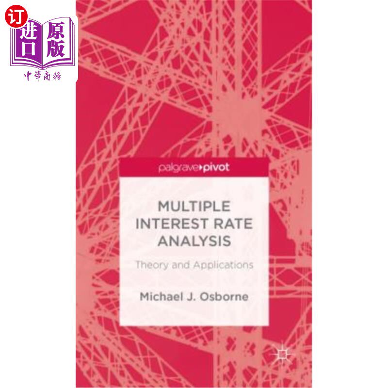 海外直订Multiple Interest Rate Analysis: Theory and Applications 多元利率分析:理论与应用