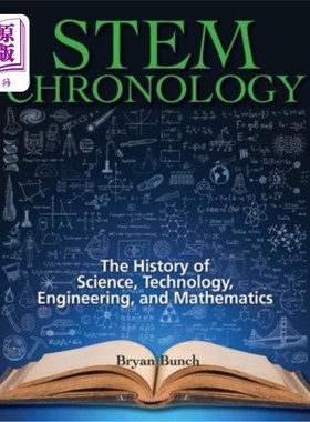 海外直订STEM Chronology: The History of Science, Technology, Engineering, and Mathematic STEM年表:科学、技术、工程