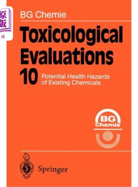 海外直订Toxicological Evaluations: Potential Health Hazards of Existing Chemicals