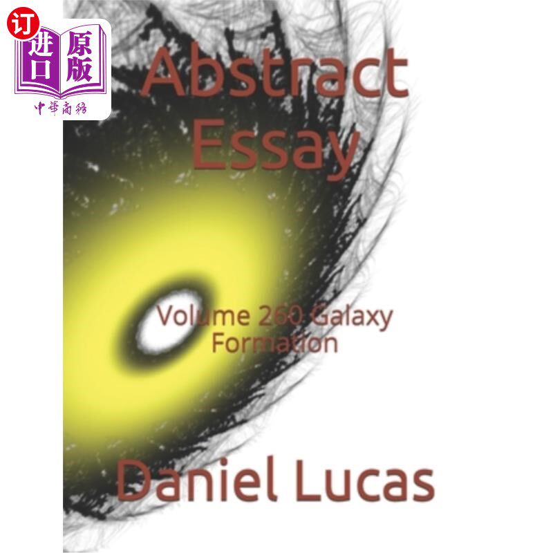海外直订Abstract Essay: Volume 260 Galaxy Formation 论文摘要：第260卷星系形成