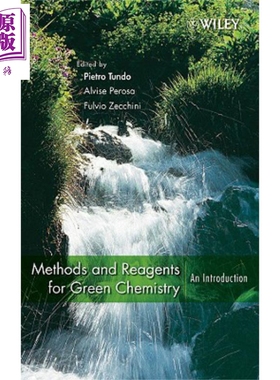 现货 绿色化学试剂与方法 导论 Methods And Reagents For Green Chemistry Pietro Tundo 英文原版【中商原版】Wiley
