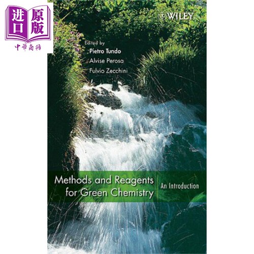 现货 绿色化学试剂与方法 导论 Methods And Reagents For Green Chemistry Pietro Tundo 英文原版【中商原版】Wiley