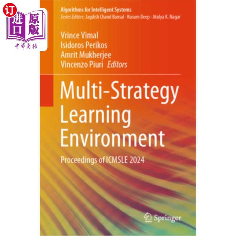 海外直订Multi-Strategy Learning Environment: Proceedings of Icmsle 2024 多策略学习环境:Icmsle 2024论文集