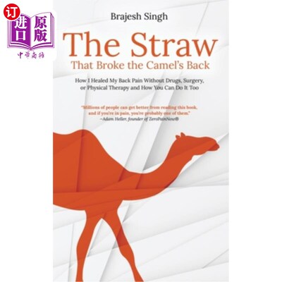 海外直订医药图书The Straw That Broke the Camel's Back: How I Healed My Back Pain Without Drugs,  压垮骆驼的一根稻草