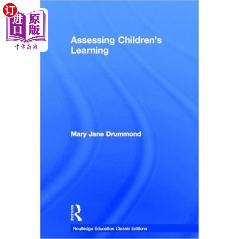 海外直订Assessing Children's Learning (Classic Edition) 评估儿童学习(经典版)