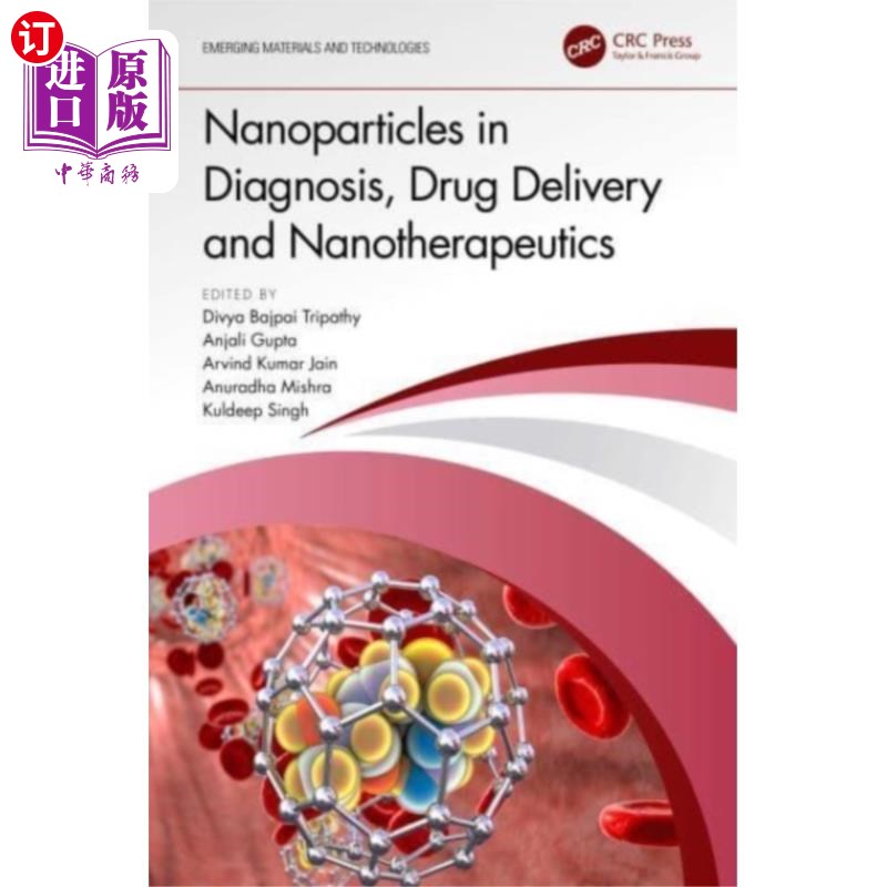 海外直订医药图书Nanoparticles in Diagnosis, Drug Delivery and Na...纳米颗粒在诊断、药物传递和纳米治疗中的应用