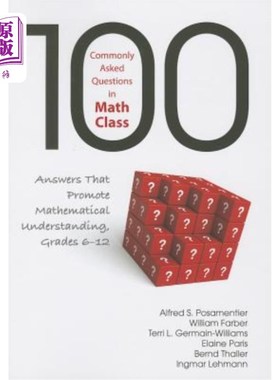 海外直订100 Commonly Asked Questions in Math Class: Answers That Promote Mathematical Un 数学课上的100个常见问题：