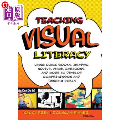 海外直订Teaching Visual Literacy: Using Comic Books, Graphic Novels, Anime, Cartoons, an 教学视觉素养：使用漫画书、