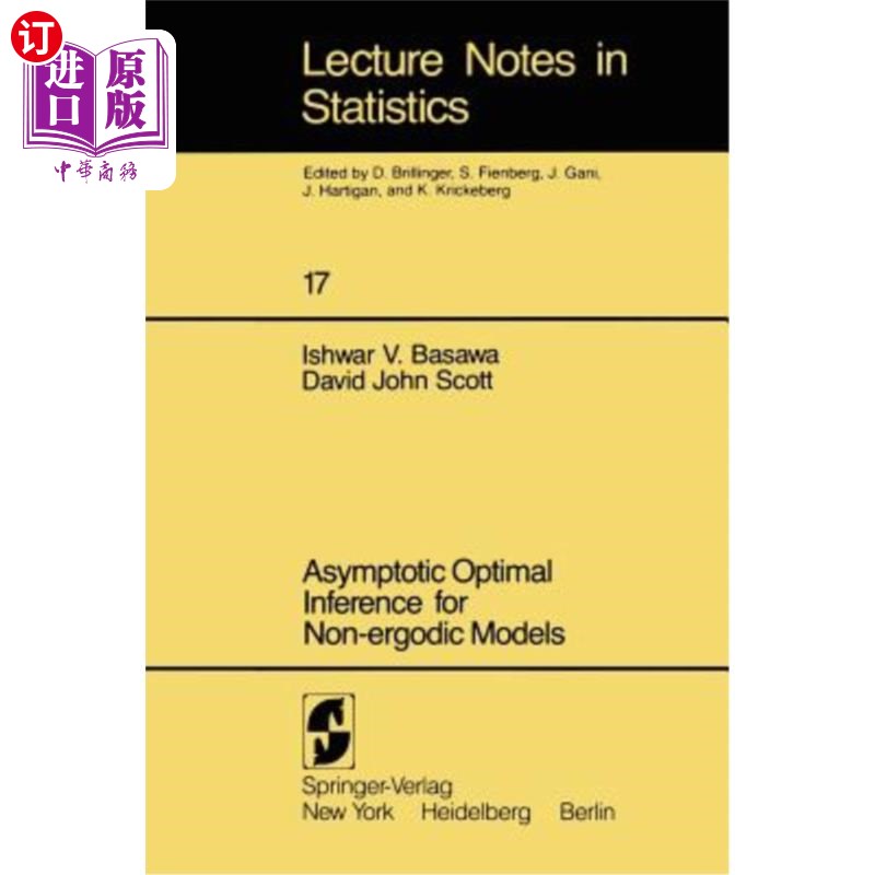海外直订Asymptotic Optimal Inference for Non-Ergodic Models 非遍历模型的渐近最优推断