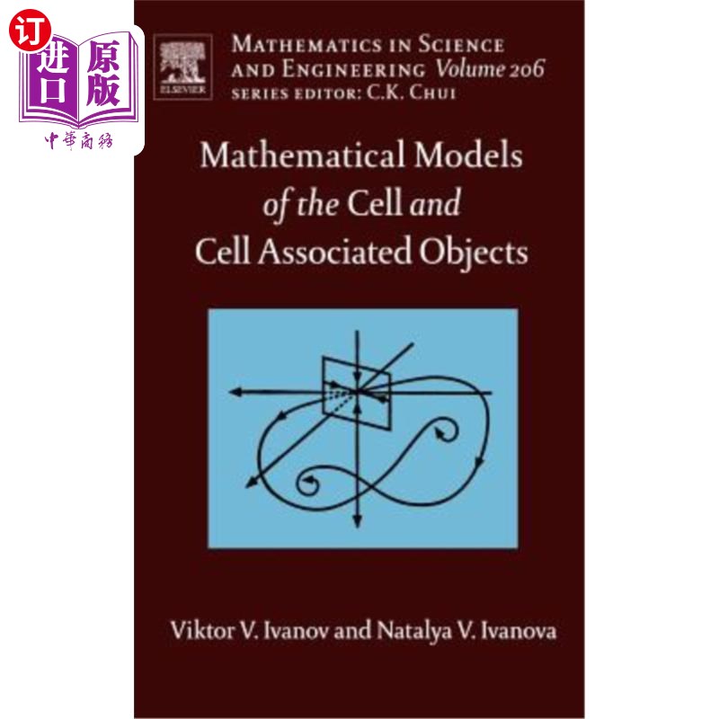 海外直订Mathematical Models of the Cell and Cell Associated Objects: Volume 206 单元和单元相关对象的数学模型：第206