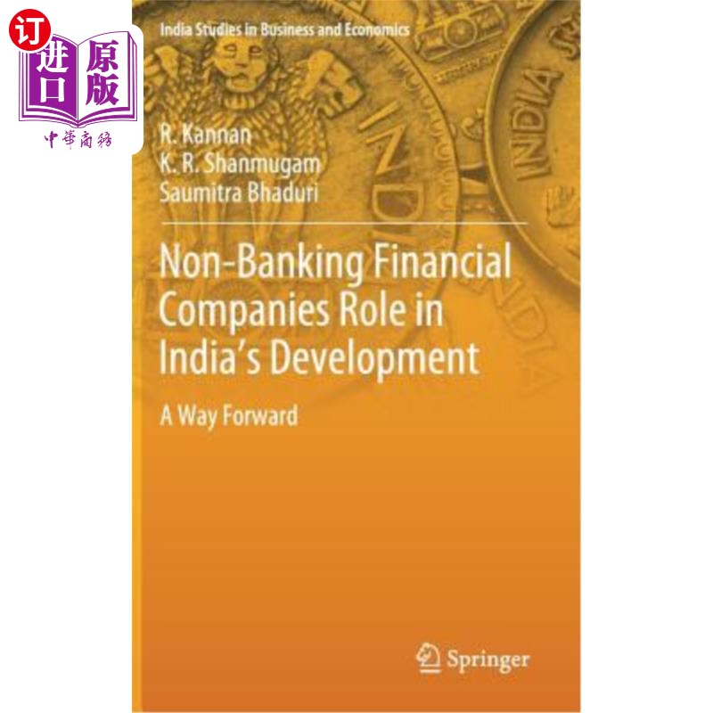 海外直订Non-Banking Financial Companies Role in India's Development: A Way Forward 非银行金融公司在印度发展中的作用