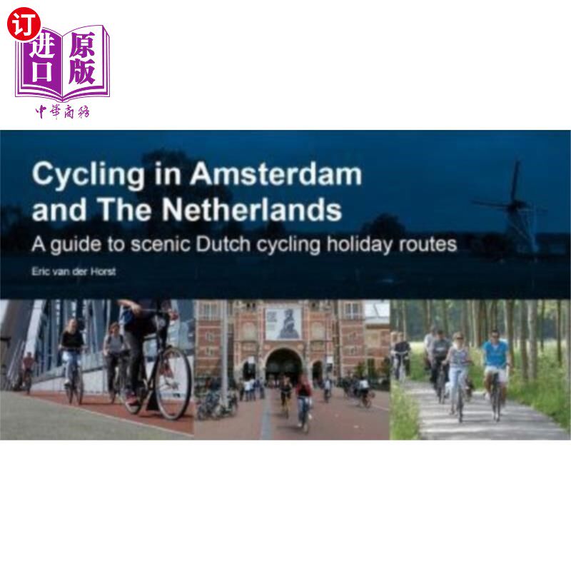 海外直订Cycling in Amsterdam and The Netherlands 在阿姆斯特丹和荷兰骑自行车