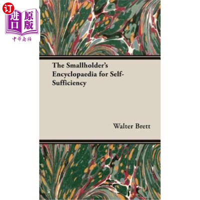 海外直订The Smallholder's Encyclopaedia for Self-Sufficiency 小农自给自足的百科全书