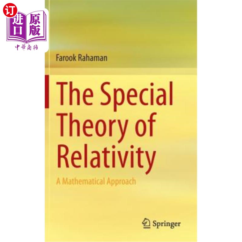 海外直订The Special Theory of Relativity: A Mathematical Approach 狭义相对论:数学方法