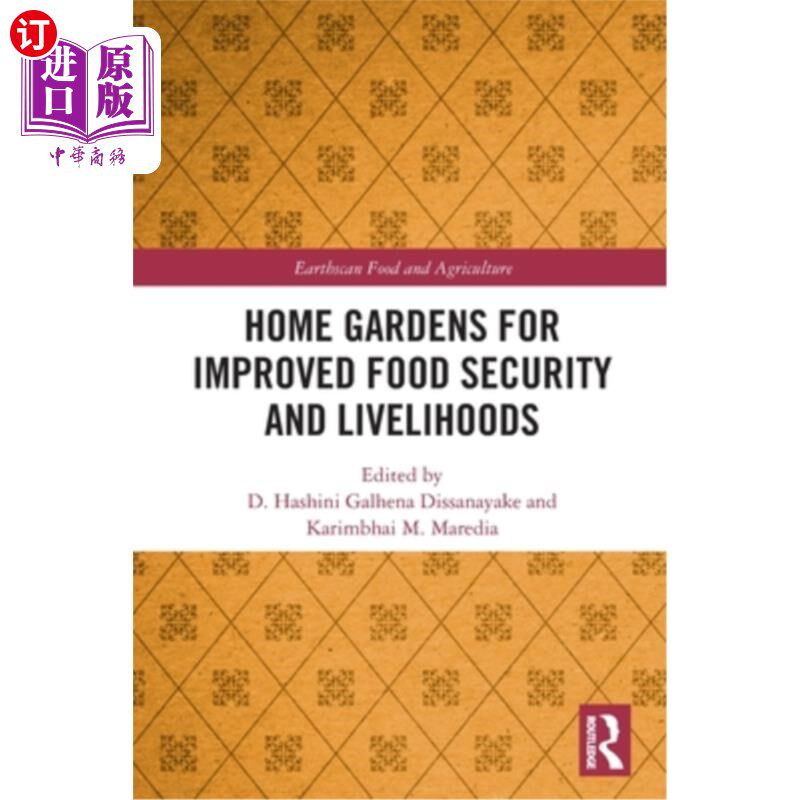 海外直订Home Gardens for Improved Food Security and Livelihoods 改善粮食安全和生计的家庭花园